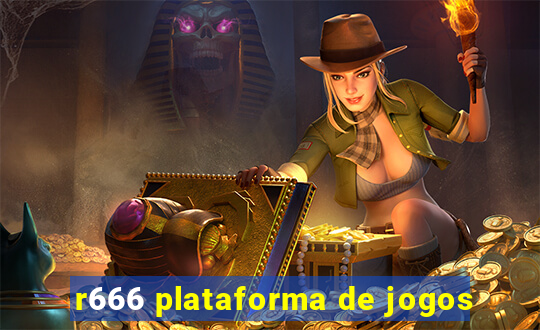 r666 plataforma de jogos